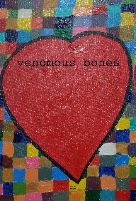 View Venomous Bones by Steve Carnell