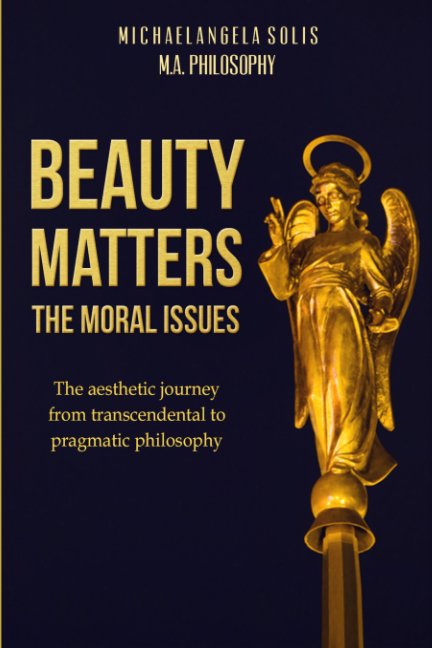 View Beauty Matters-The Moral Issues by MichaelAngela Solis