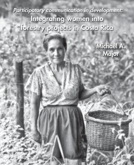 Integrating Women into Forestry Projects in Costa Rica book cover