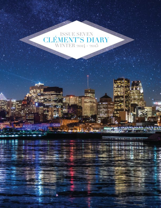 View Clement's Diary #7 WINTER 2014-2015 by Clement Guegan