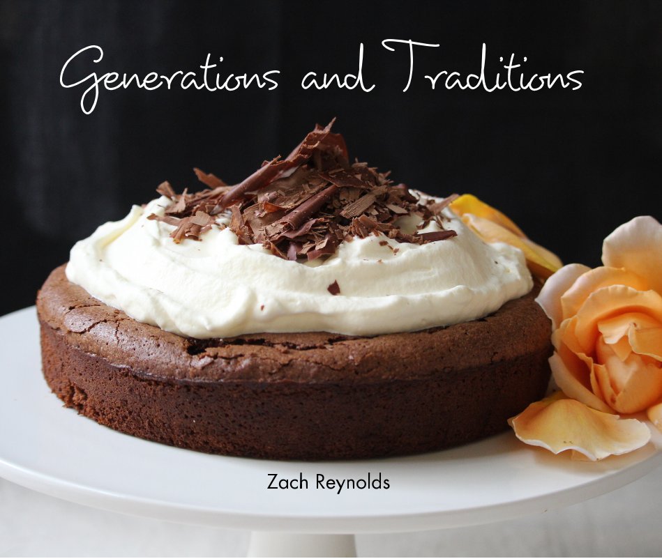 View Generations and Traditions by Zach Reynolds