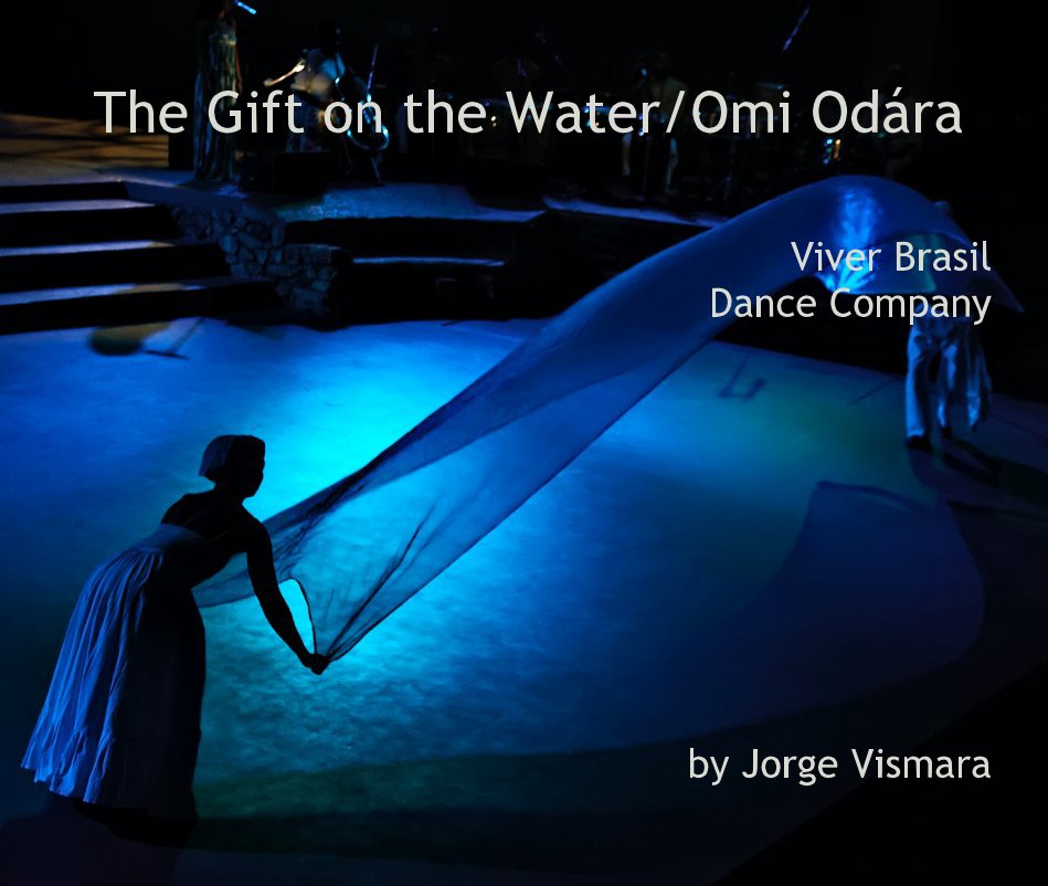 View The Gift on the Water/Omi Odára - 13x11 hardcover by Jorge Vismara