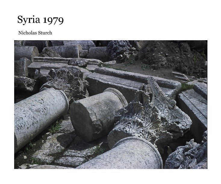 View Syria 1979 by Nicholas Sturch