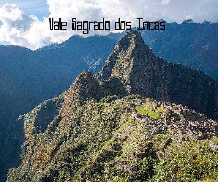 View Vale Sagrado dos Incas by Bernard Hardman