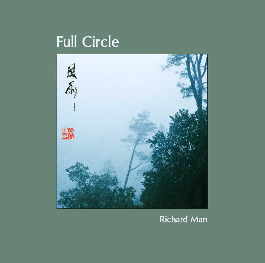 View Full Circle by Richard Man