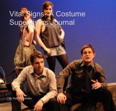 Vital Signs- A Costume Supervisors Journal book cover