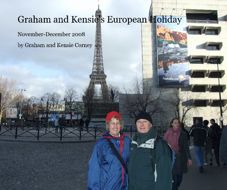 View Graham and Kensie's European Holiday by Graham and Kensie Corney