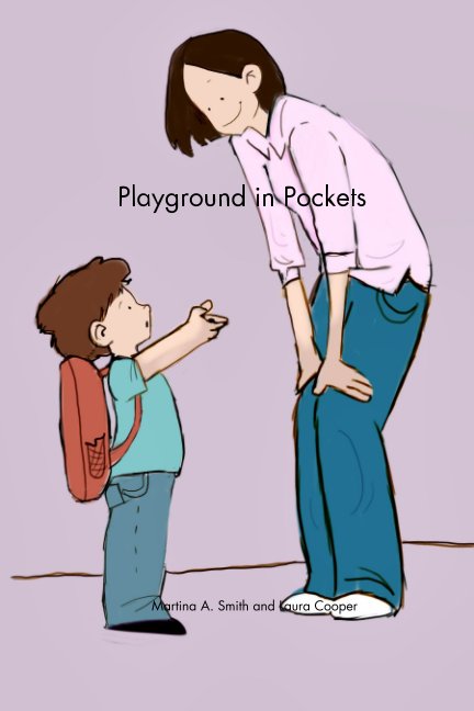 Ver Playground in Pockets por Martina A. Smith and Laura Cooper