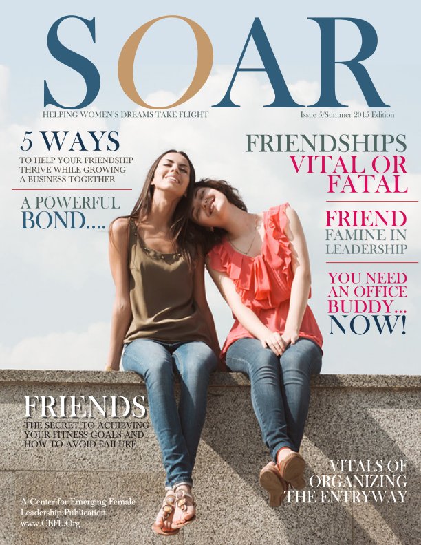 Bekijk Soar Magazine - Summer 2015 op Center for Emerging Female Leadership
