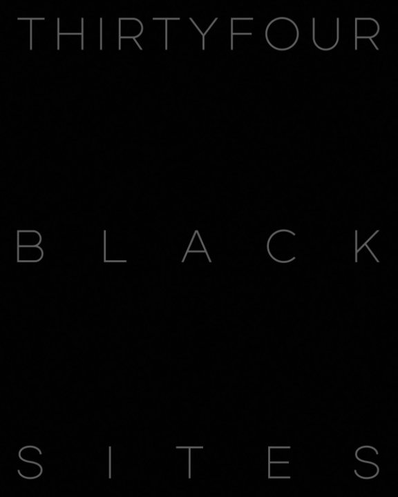 Ver Thirtyfour Black Sites por Chris Revelle