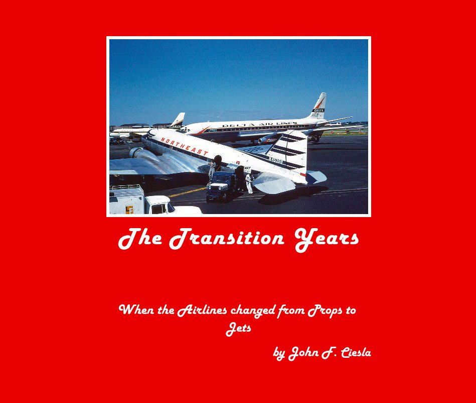 View The Transition Years by John F. Ciesla