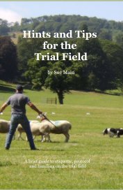 Hints and Tips for the Trial Field book cover