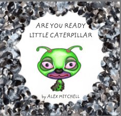 Are You Ready Little Caterpillar book cover