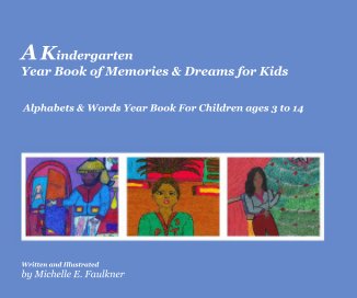 Kindergarten Dreams ages 5-12 book cover