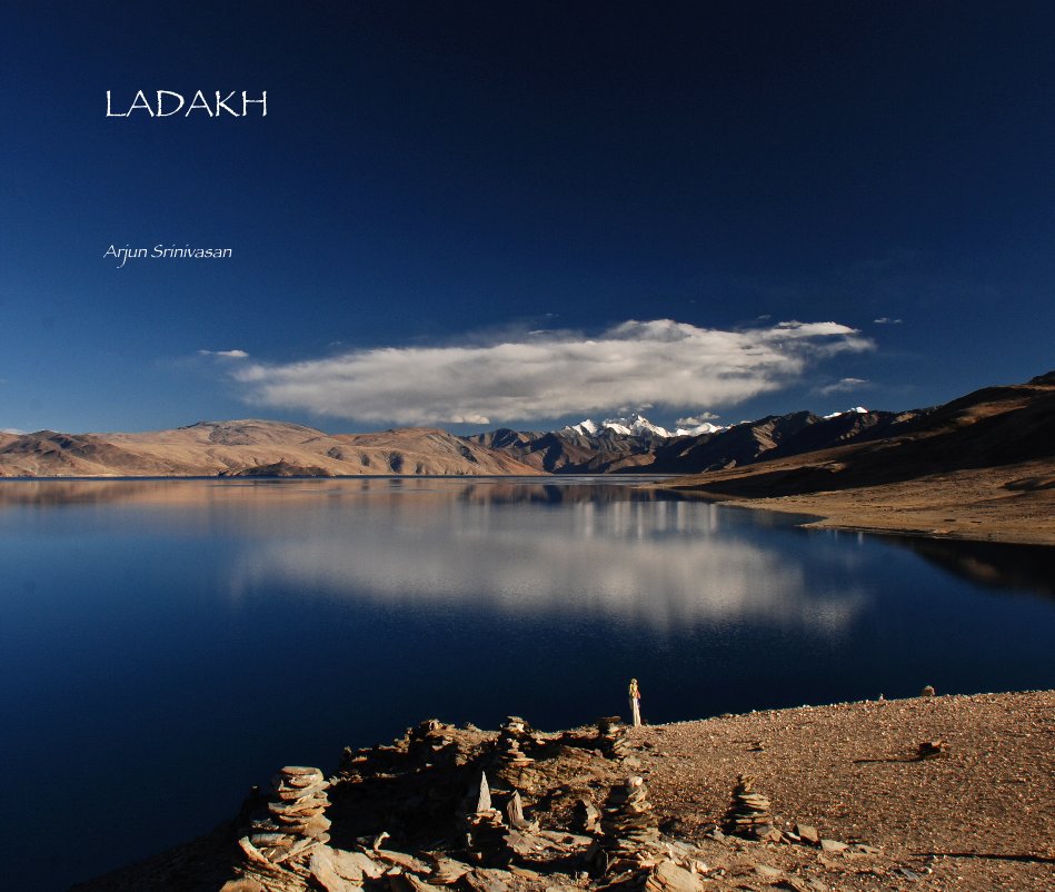View LADAKH by Arjun Srinivasan