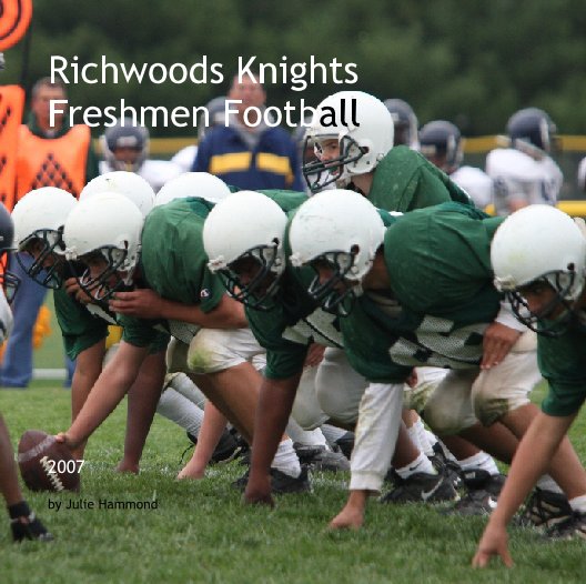 Visualizza Richwoods Knights Freshmen Football di Julie Hammond