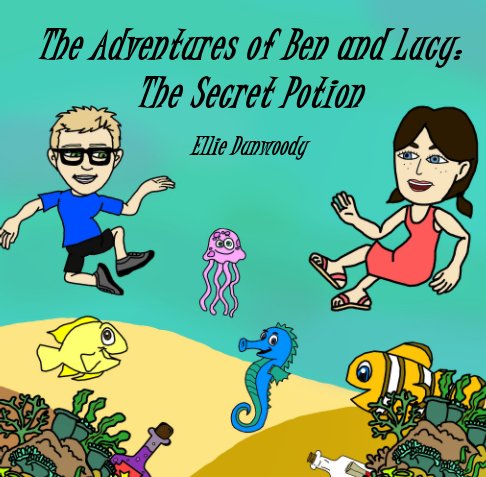 Visualizza The Adventures of Ben and Lucy di Ellie Dunwoody