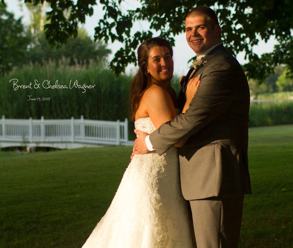 View Brent & Chelsea Wagner by June 19, 2015