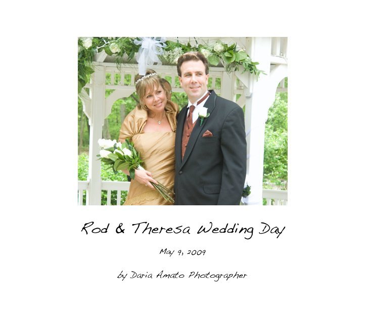 View Rod & Theresa Wedding Day by Daria Amato Photographer