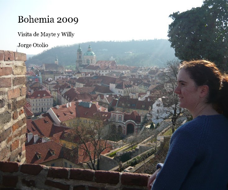 View Bohemia 2009 by Jorge Otolio