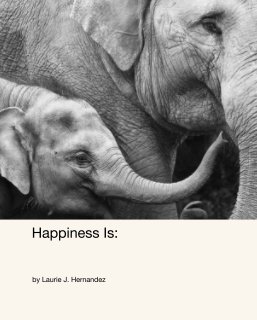 Happiness Is: book cover