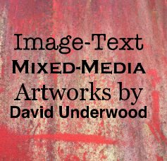 Image-Text Mixed-Media Artworks by David Underwood book cover