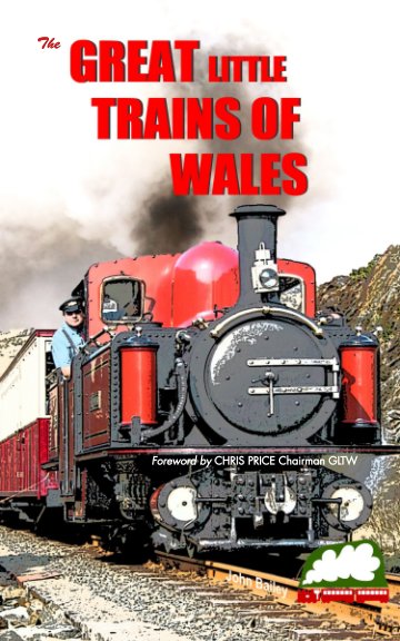 Ver Great Little Trains of Wales por John Bailey