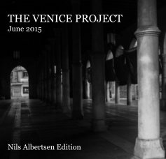 THE VENICE PROJECT June 2015 Nils Albertsen Edition book cover