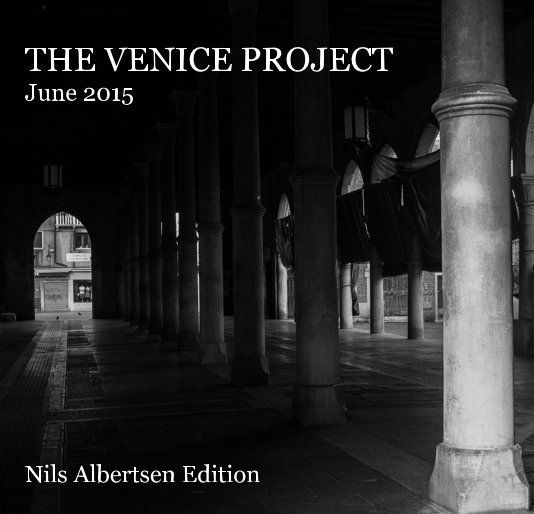 View THE VENICE PROJECT June 2015 Nils Albertsen Edition by Hasse/Nisse