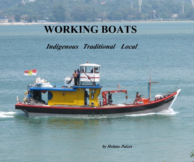 Ver Working Boats por Helane Paizes