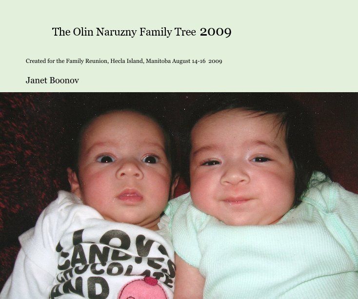 View The Olin Naruzny Family Tree 2009 by Janet Boonov