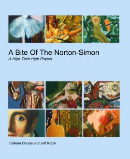A Bite Of The Norton-Simon A High Tech High Project book cover