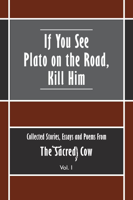 View If You See Plato on the Road, Kill Him by Various