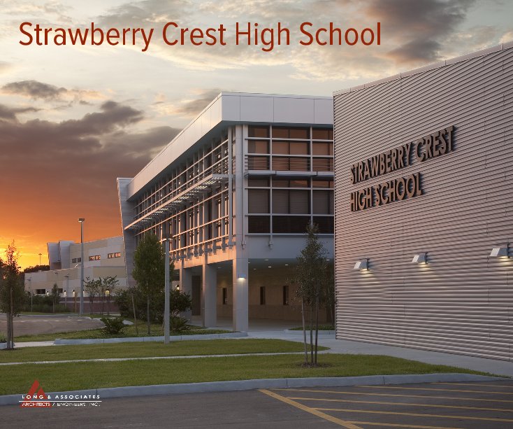 Bekijk Strawberry Crest High School op Alexander "Lex" Long, AIA, LEED AP