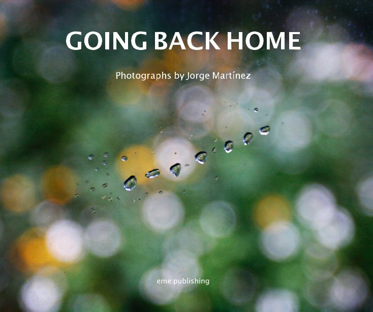 Ver GOING BACK HOME 2nd Ed. por Jorge Martinez