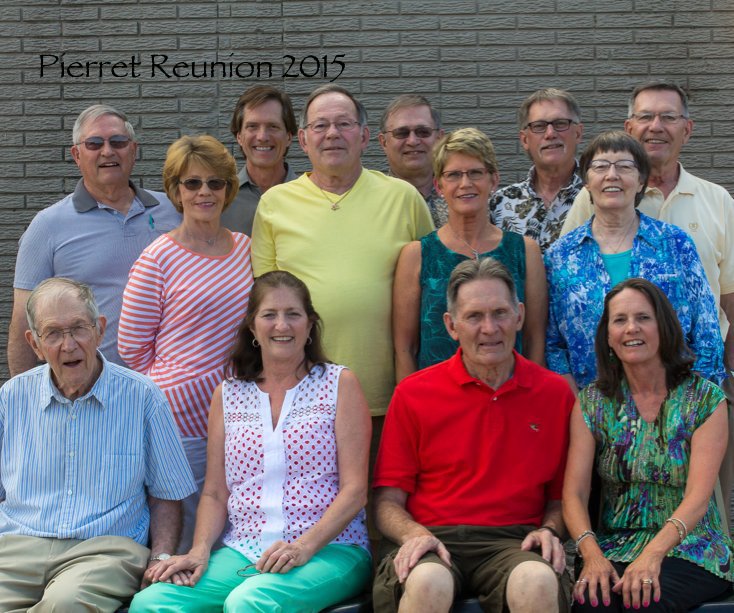 Ver Pierret Reunion 2015 por Patricia P Schaefer