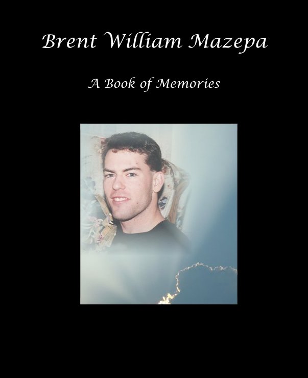 View Brent William Mazepa by Susan Jerome