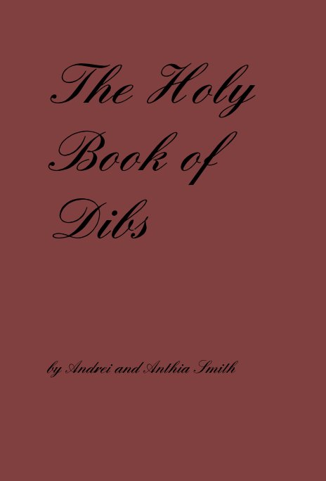 Ver The Holy Book of Dibs por By Anthia Smith