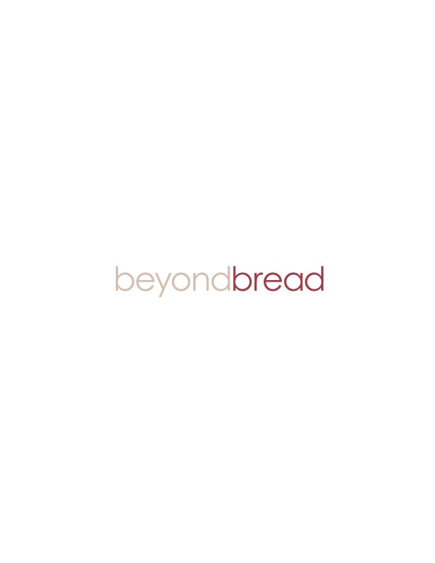View Beyond Bread by andrew gram