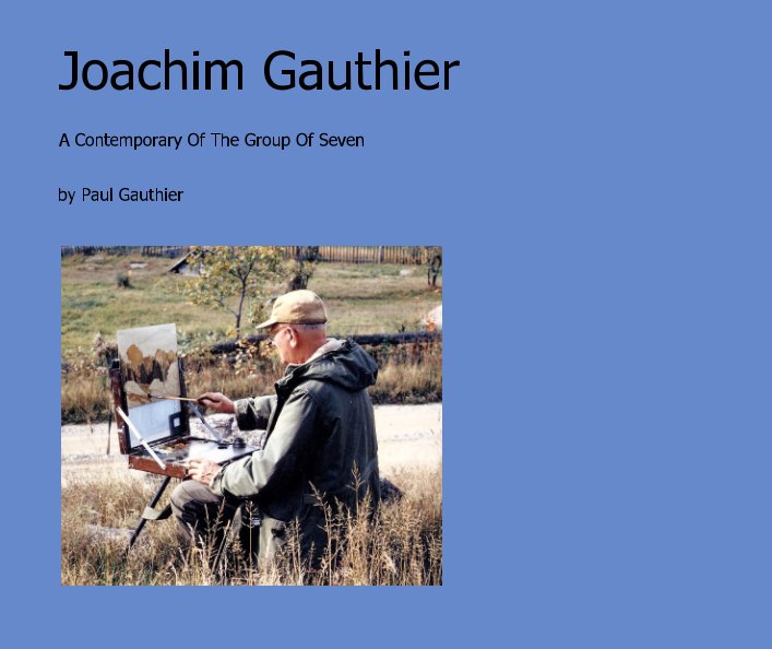 View Joachim Gauthier by Paul Gauthier