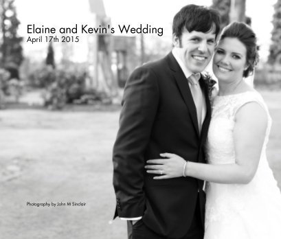 Elaine and Kevin's Wedding April 17th 2015 book cover