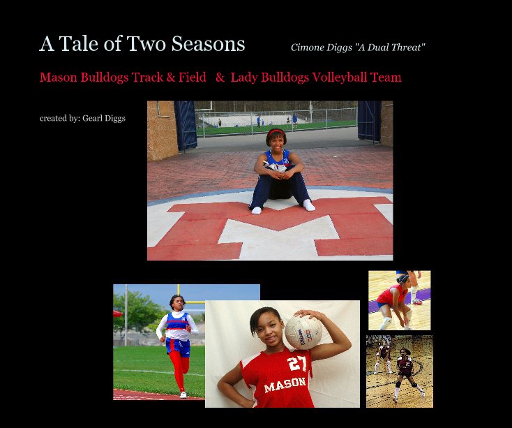 View A Tale of Two Seasons Cimone Diggs "A Dual Threat" by Gearl Diggs