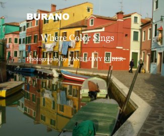 BURANO Where Color Sings Photography by JANE LOWY REBER book cover