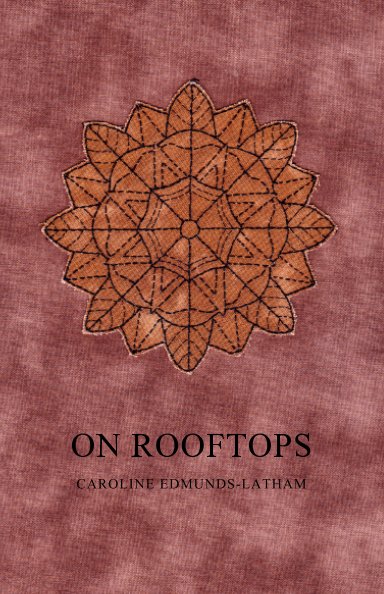 Ver On Rooftops por Caroline Edmunds-Latham