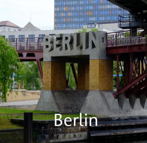 Ver Berlin por Xavier Larrosa