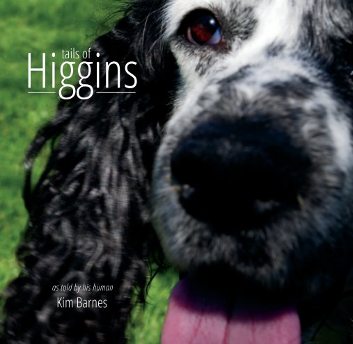 Ver Tails of Higgins por Kim Barnes