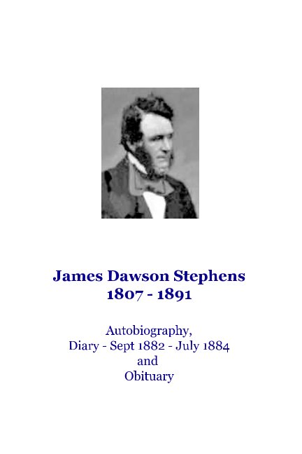 Ver James Dawson Stephens  1807 - 1891 por Margaret Pengelly