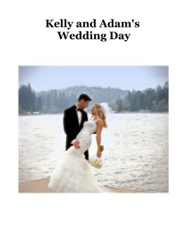 Kelly and Adam's Wedding Day book cover