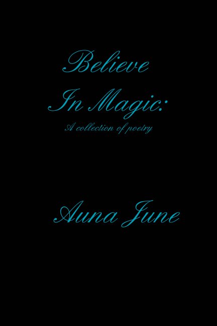 Visualizza Believe in Magic di Auna June