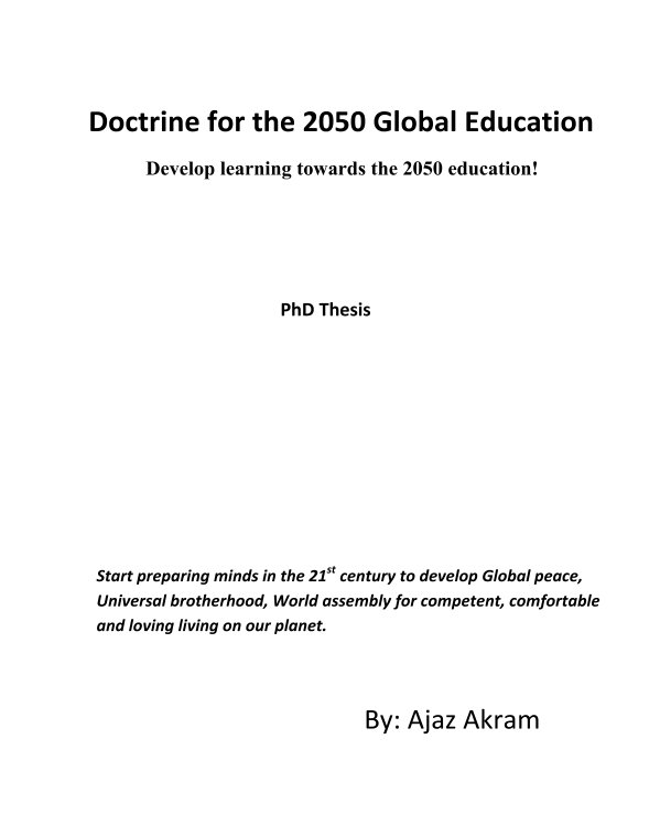 View Doctrine for the 2050 Global Education by Ajaz Akram